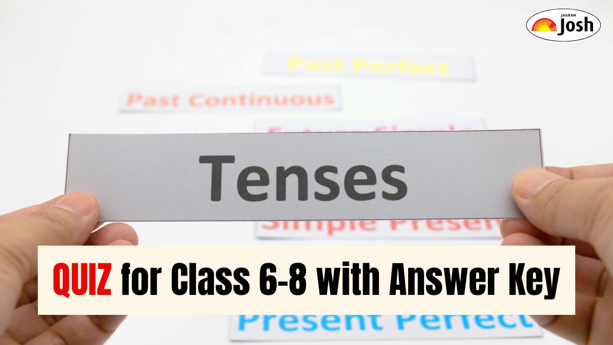 Tenses Quiz for Class 6–8 with Answer Key for Students